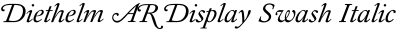 Diethelm AR Display Swash Italic